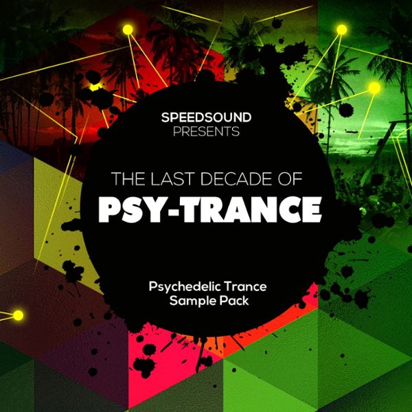 The Last Decade of Psytrance: Psychedelic Trance