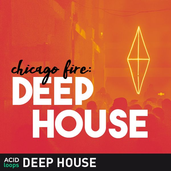 Chicago Fire - Deep House