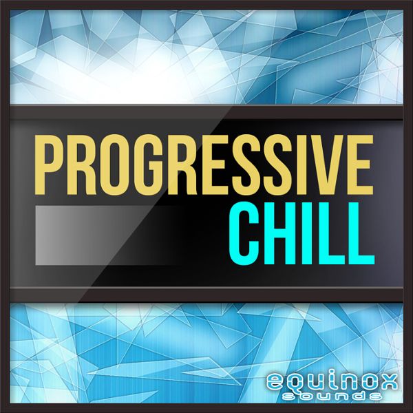 Progressive Chill