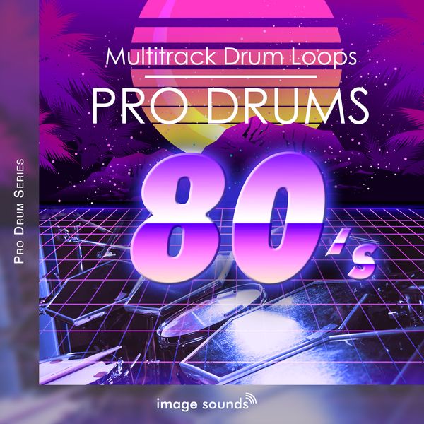 13 Pro Drums 80s - 120 BPM