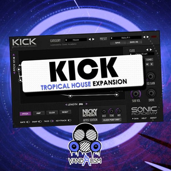 KICK: Tropical House Expansion