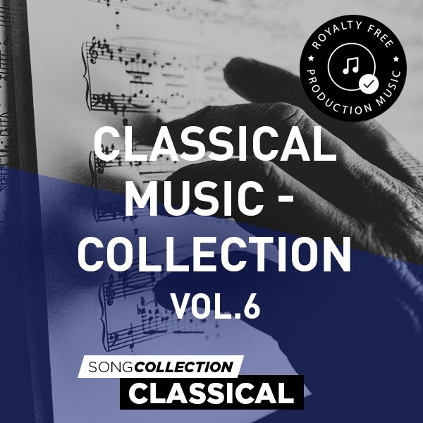 Classic Music Collection Vol. 6 - Royalty Free Production Music