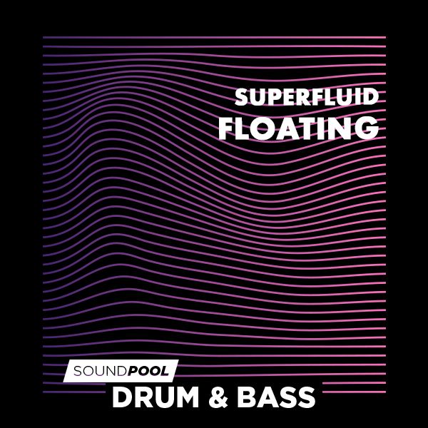 Superfluid - Floating Drum & Bass