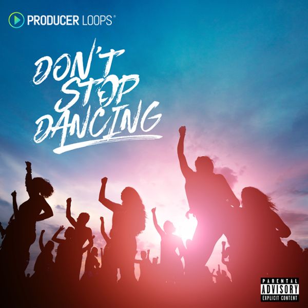 Don't Stop Dancing - producerplanet.com