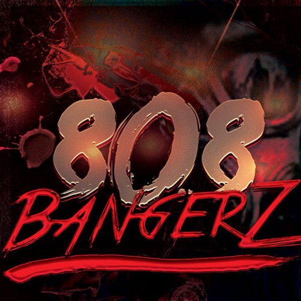 808 Bangerz