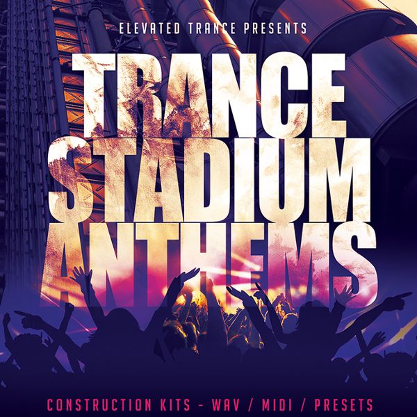 Trance Stadium Anthems