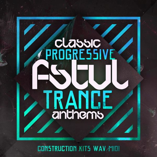 Classic Progressive FSTVL Trance Anthems