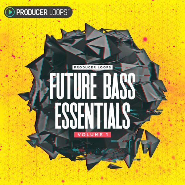Future Bass Essentials Vol 1