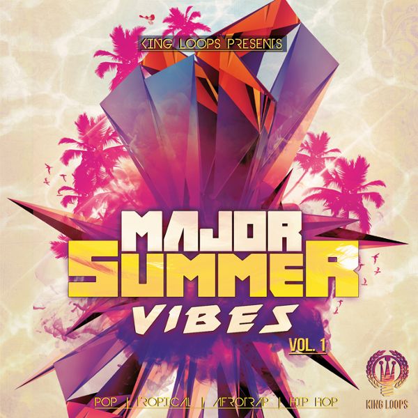 Major Summer Vibes Vol 1