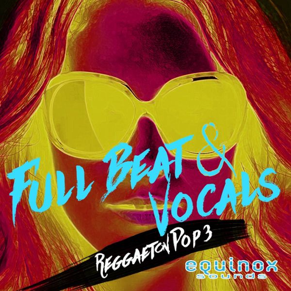 Full Beat & Vocals: Reggaeton Pop 3