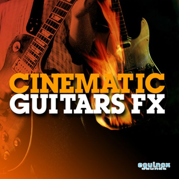 Cinematic Guitars FX