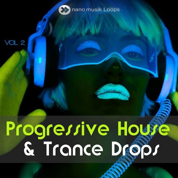 Progressive House & Trance Drops Vol 2