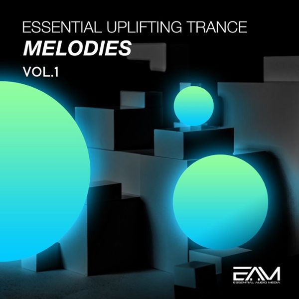 Essential Uplifting Trance Melodies Vol 1