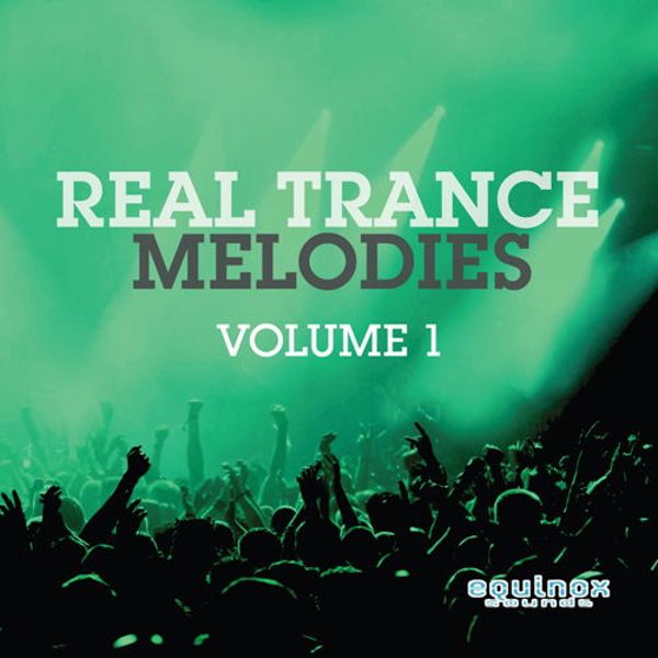 Real Trance Melodies Vol 1