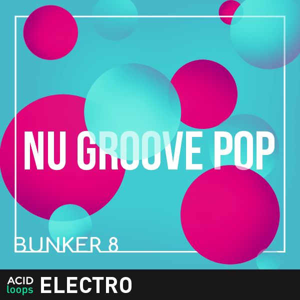Bunker 8 - Nu Groove Pop
