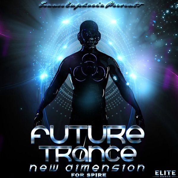 Future Trance New Dimension For Spire