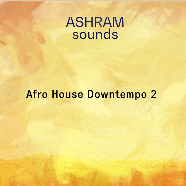 Afro House Downtempo 2