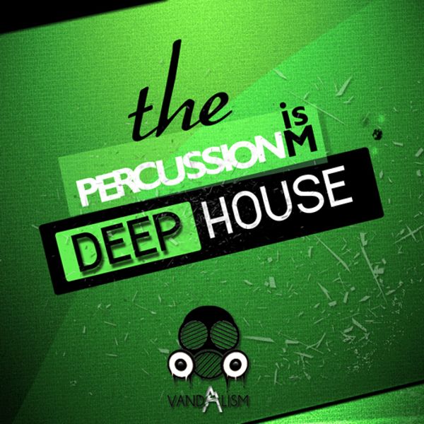 Percussionism: Deep House