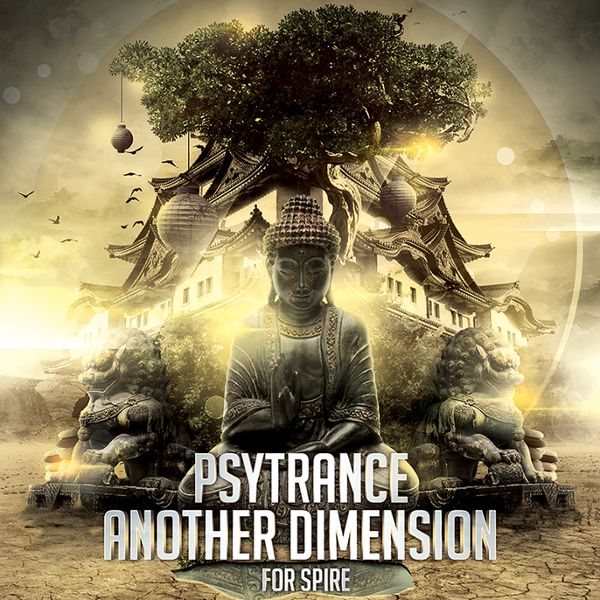 Psytrance Another Dimension For Spire