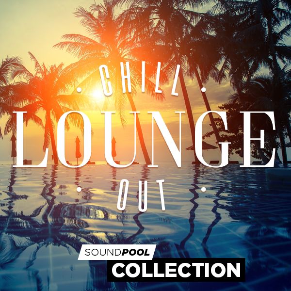 Soundpool Collection – Chillout Lounge