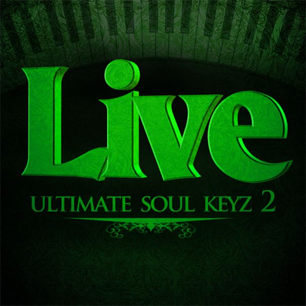 Live Ultimate Soul Keyz 2