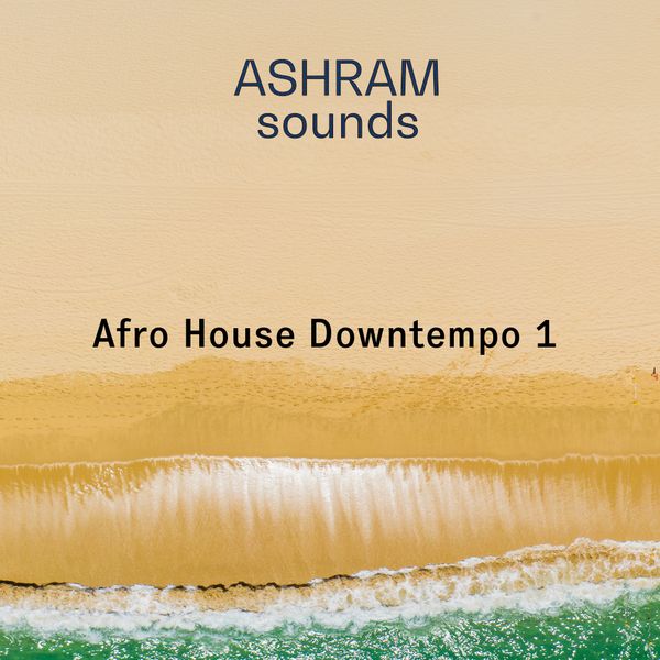 Afro House Downtempo 1