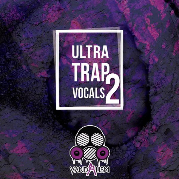 Ultra Trap Vocals 2