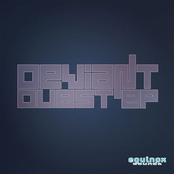 Deviant Dubstep