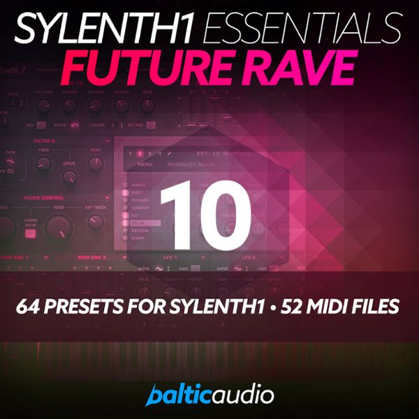 Sylenth1 Essentials Vol 10 - Future Rave