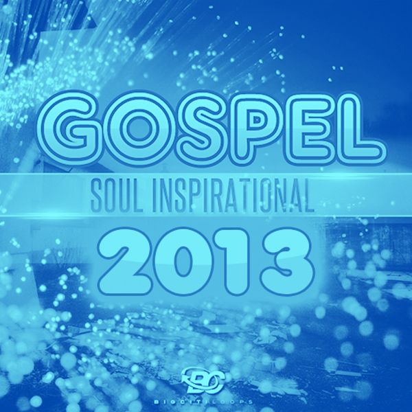 Gospel Soul Inspirational 2013