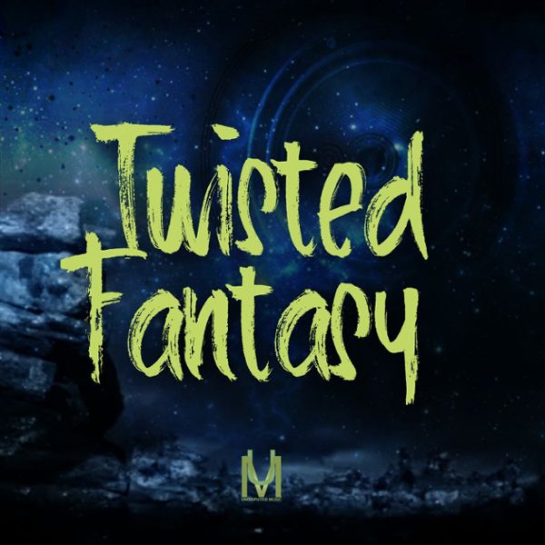 Twisted Fantasy - producerplanet.com