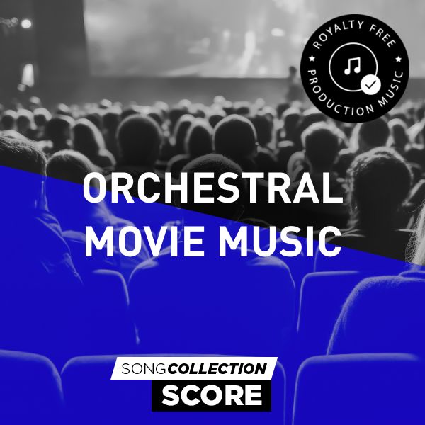 Orchestral Movie Music