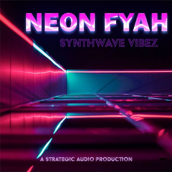 Neon Fyah: Synthwave Vibez