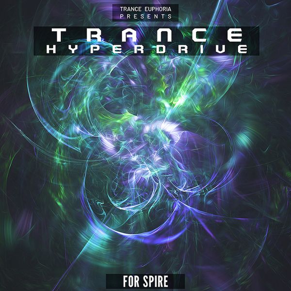 Trance Hyperdrive For Spire