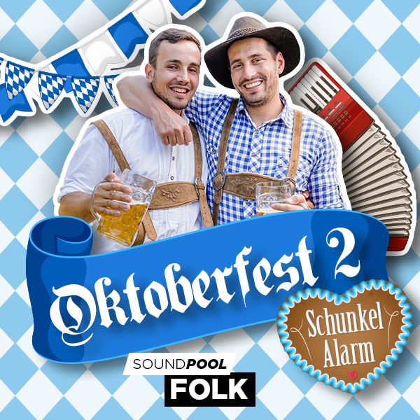 Oktoberfest 2 - Schunkelalarm