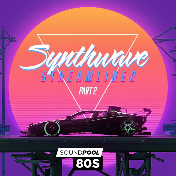 Synthwave - Streamliner - Part 2