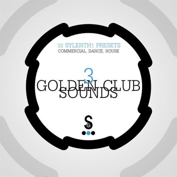 Sylenth1: Golden Club Sounds Vol 3