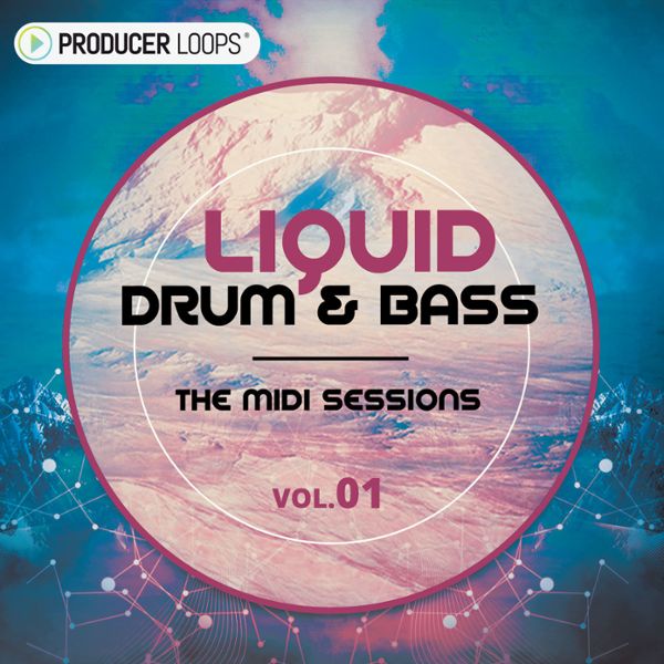 Liquid Drum & Bass: The MIDI Sessions Vol 1