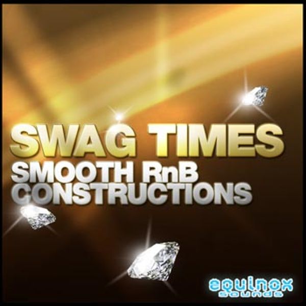Swag Times: Smooth RnB Constructions