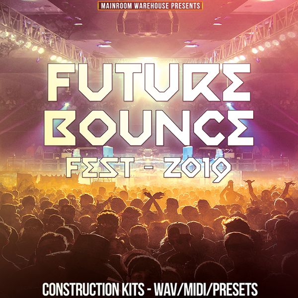 Future Bounce Fest 2019