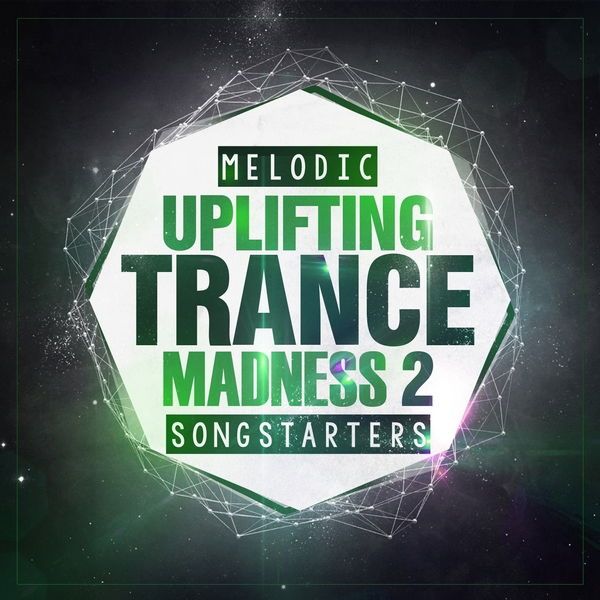 Melodic Uplifting Trance Madness 2 Songstarters