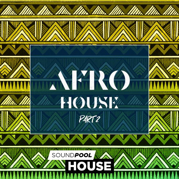 Afro House - Part 2