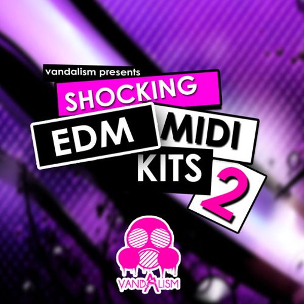 Shocking EDM: MIDI Kits 2