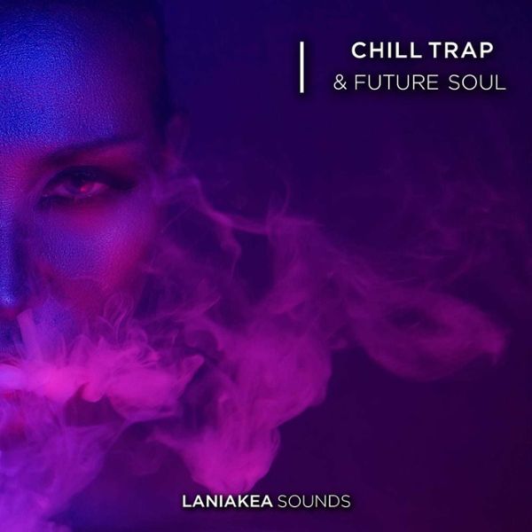 Chill Trap & Future Soul