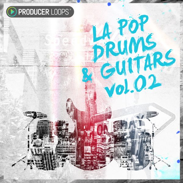 LA Pop Drums & Guitars Vol 2