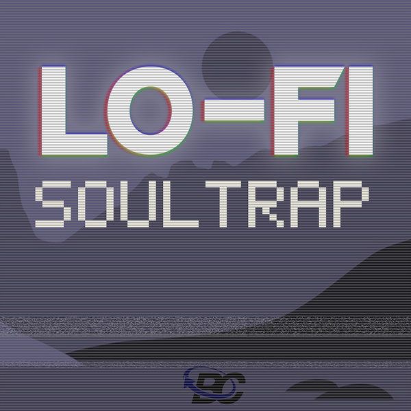 Lo-Fi Soul Trap